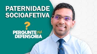 Paternidade socioafetiva O que é Como fazer o reconhecimento [upl. by Eidassac213]