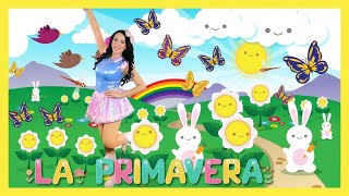 LA PRIMAVERA CANCIÓN INFANTIL AglaE [upl. by Aholah]