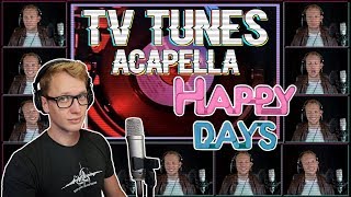 HAPPY DAYS Theme  TV Tunes Acapella [upl. by Omsare]