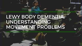 Lewy Body Dementia by Don W Kent [upl. by Bomke]