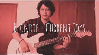 Blondie  Current Joys Guitar Cover [upl. by Kareem]