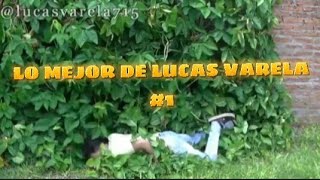 Recopilacion De Los Mejores Videos De Lucas Varela 1 [upl. by Aynwat]