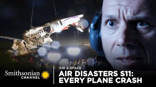 Every Plane Crash from Air Disasters Season 11  Smithsonian Channel [upl. by Hijoung]